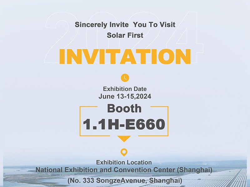 Solar First Group lo invita cordialmente a Shanghai SNEC EXPO 2024